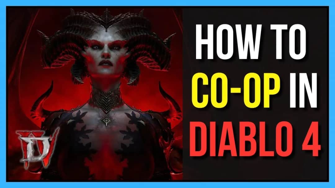 Diablo 4 co-op: Jak grać ze znajomymi? Od bety do dziś!